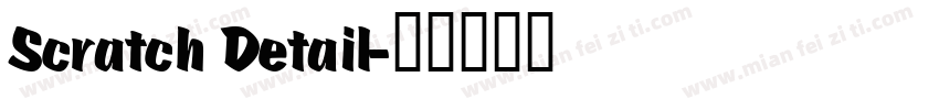 Scratch Detail字体转换